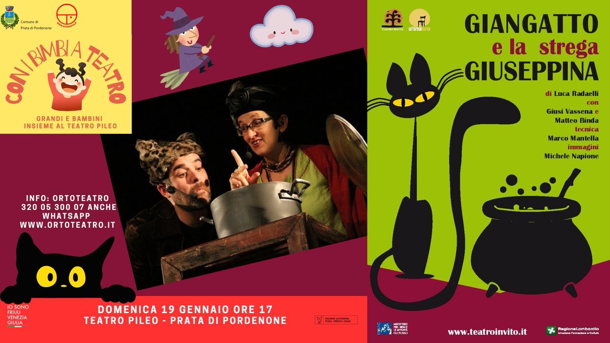 A Prata di Pordenone Teatro Invito presenta GIANGATTO E LA STREGA GIUSEPPINA