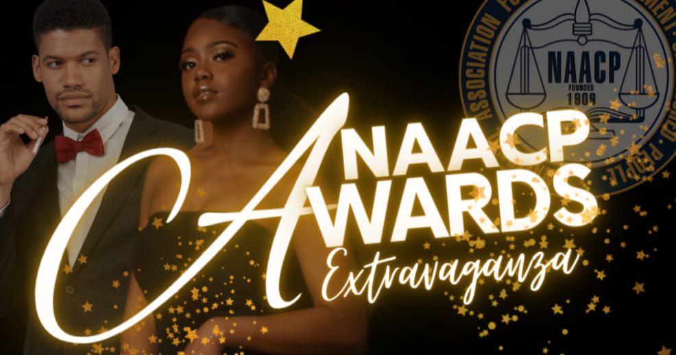 NAACP Awards Extravaganza: Recognizing Extraordinary Leaders