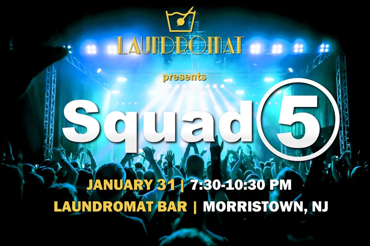 Laundromat Revisited - Squad5