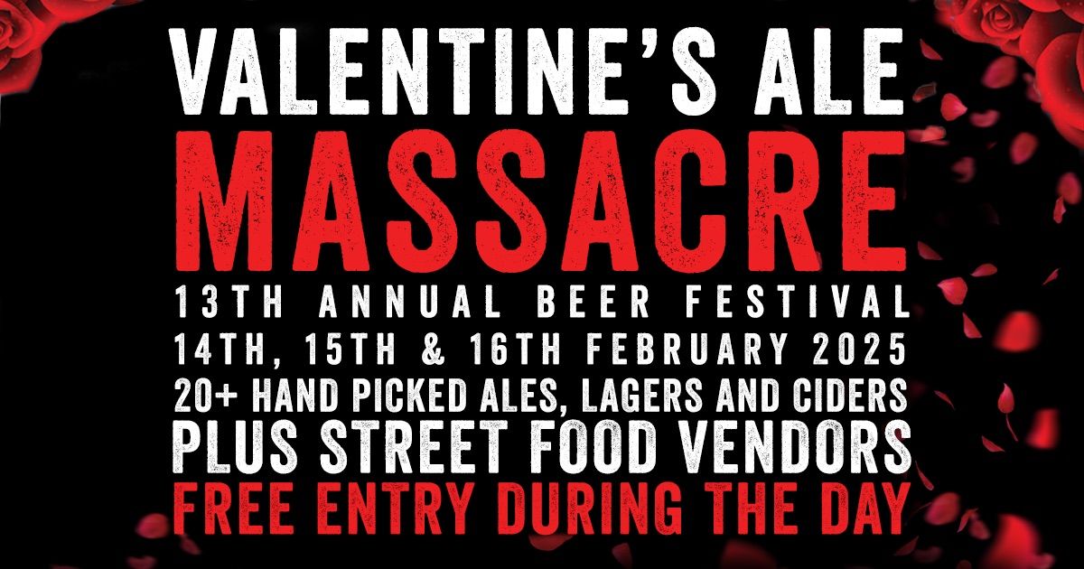 Valentine's Ale Massacre 2025