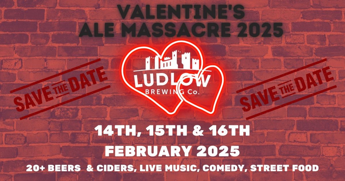 Valentine's Ale Massacre 2025