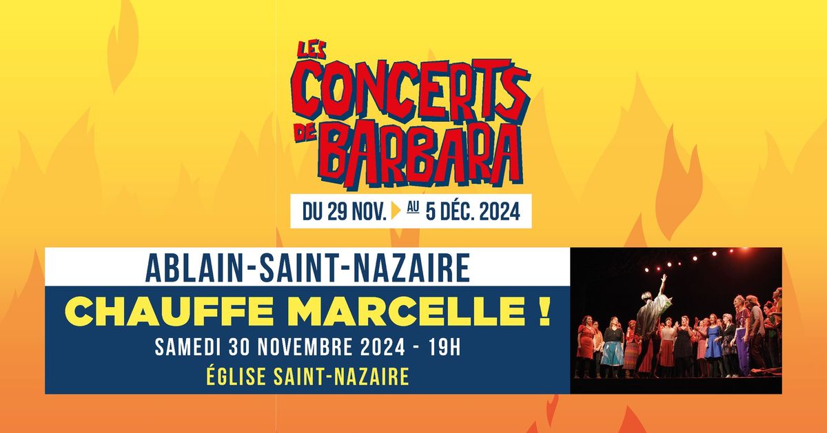 [GRATUIT] Les concerts de Barbara : CHAUFFE MARCELLE ! . 30 NOV. 2024 . ABALAIN-SAINT-NAZAIRE