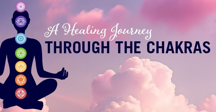 A Healing Journey Through the Chakras