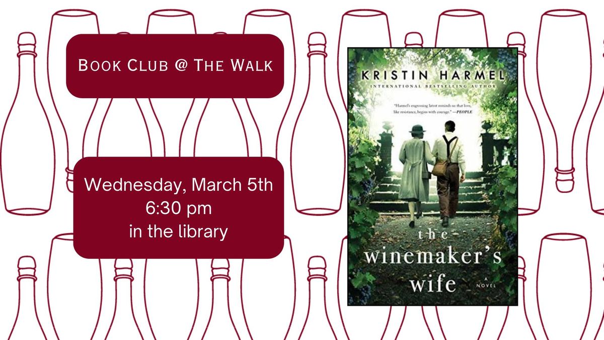 Book Club @ The Walk - The Winemaker's Wife