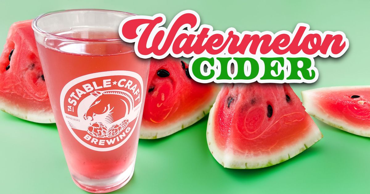 LOVE FRIDAY: Watermelon Cider 