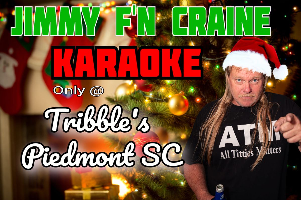 Jimmy Craine @ Tribble's Bar Piedmont SC 