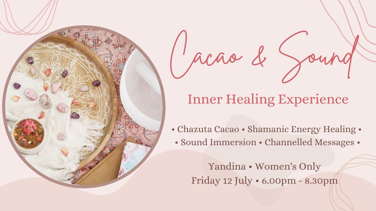 Cacao & Sound: Inner Healing Experience