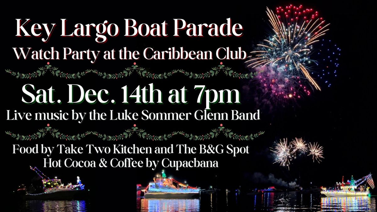 Key Largo Boat Parade Watch Party with Live Music - 7pm