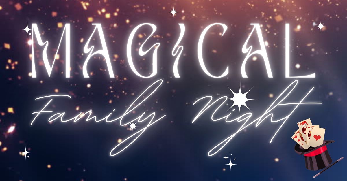 Magical Family Night