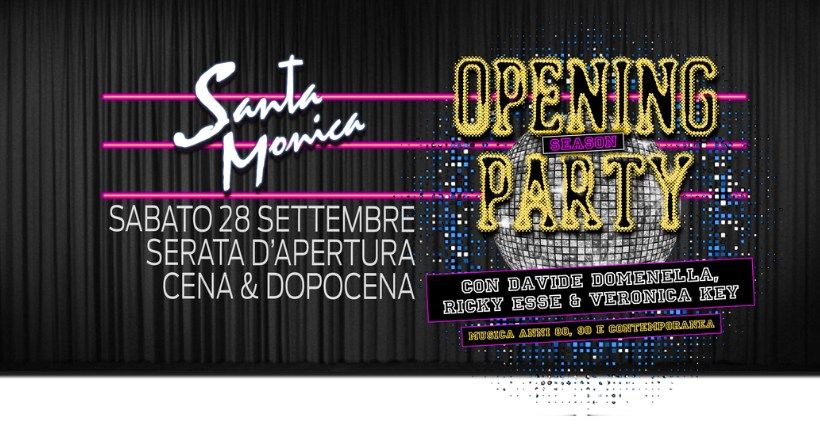 Party di Inizio Stagione \u2022 Cena & Divertimento \u2022 Santa Monica Ancona