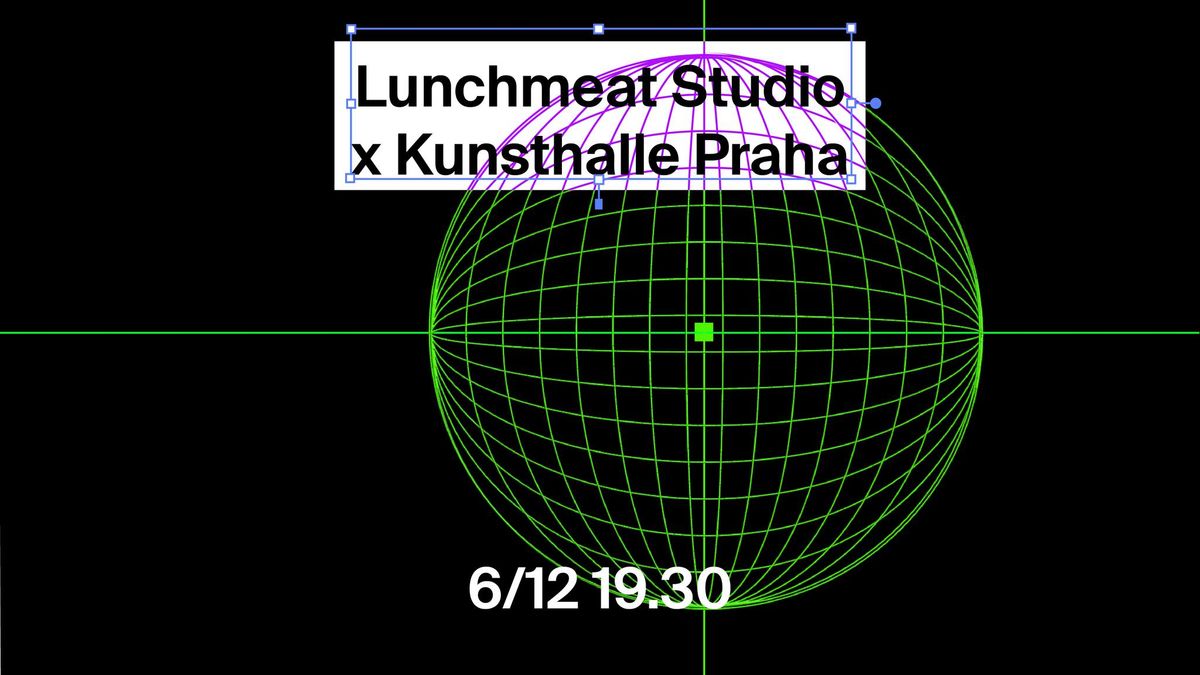 Kunsthalle \u2716\ufe0e Lunchmeat \ud83d\udca5 Aw!Lab: from scratch! 2.0 