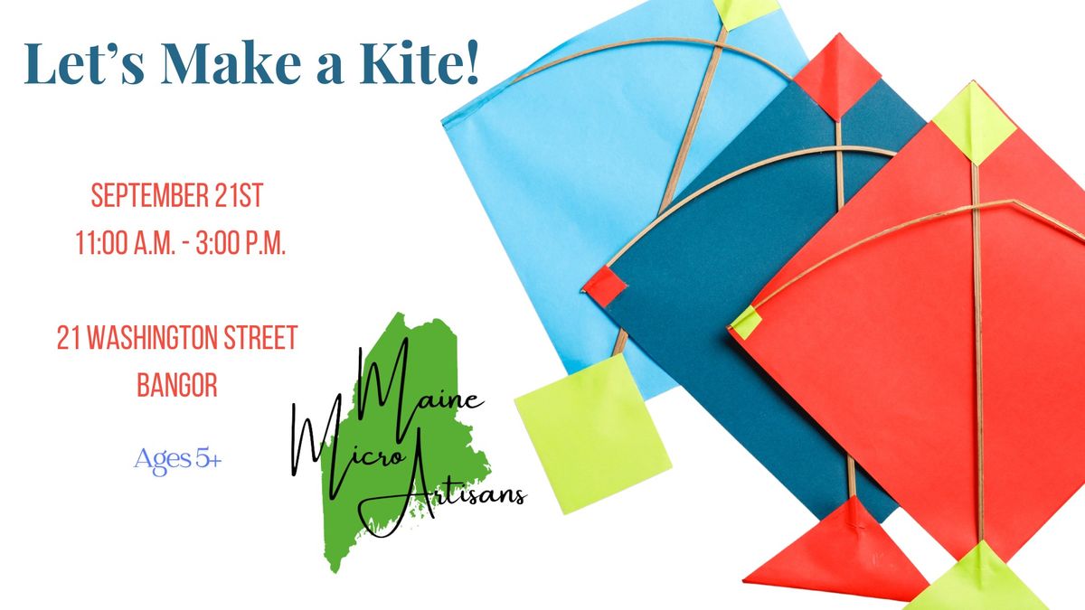 Let's Make a Kite! 