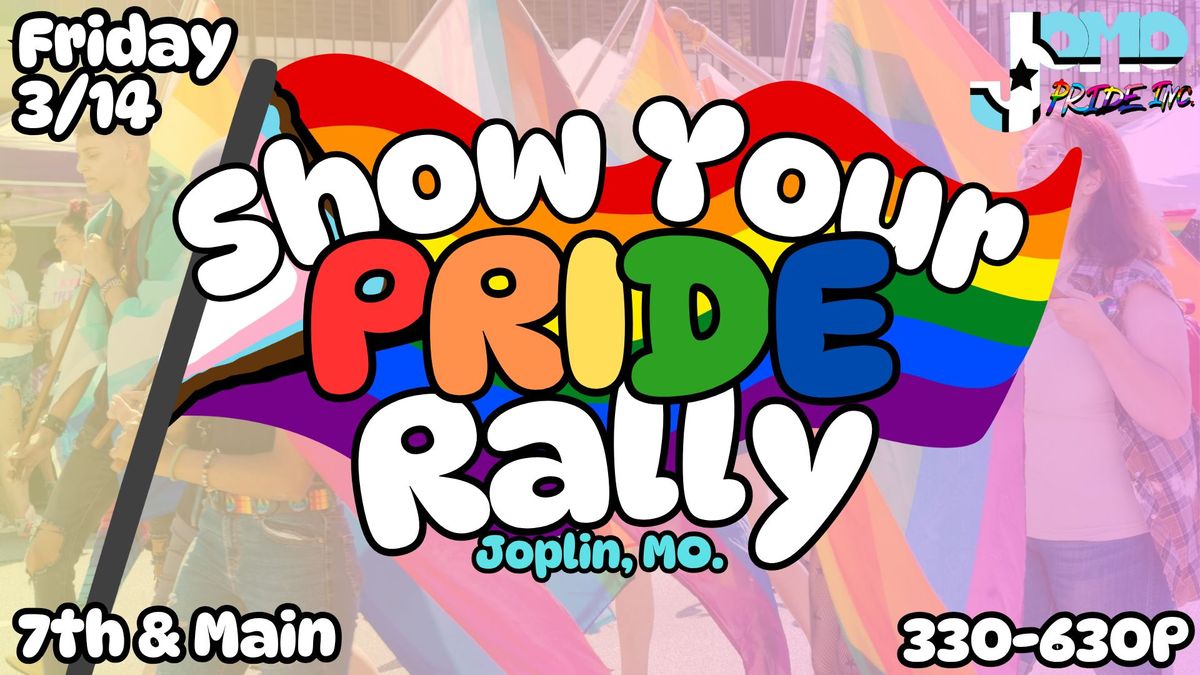 Show Your PRIDE Rally - Joplin