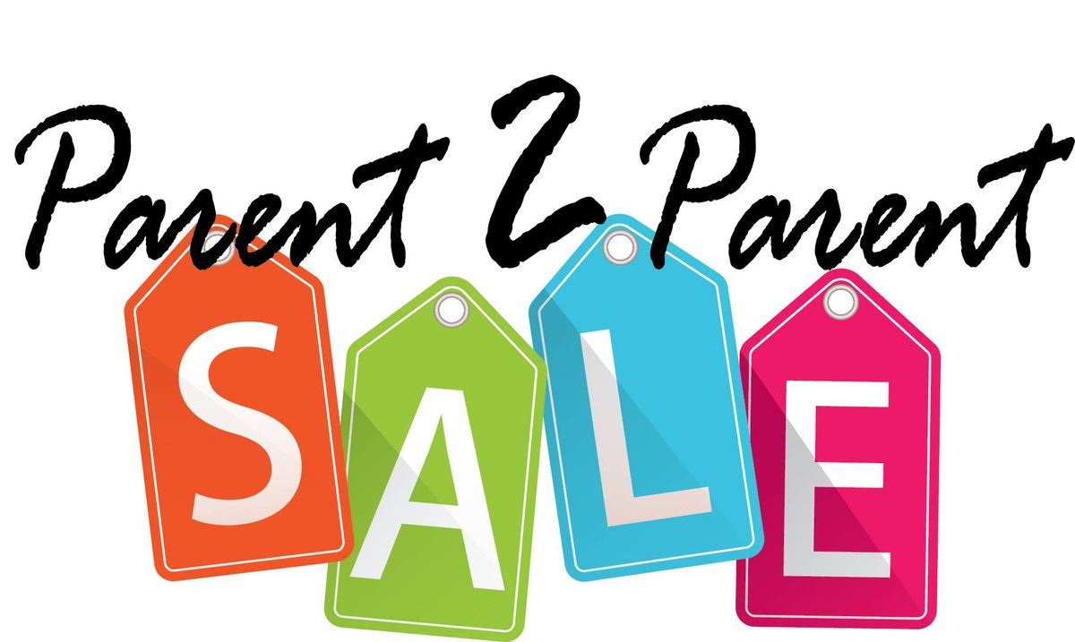 Parent 2 Parent Sale