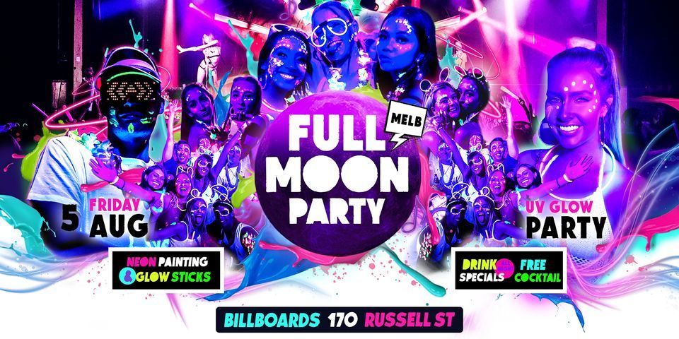 Full Moon Party Melbourne (Tickets On Final Release!)