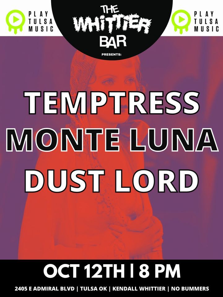 Temptress | Monte Luna | Dust Lord | Live at the Whittier