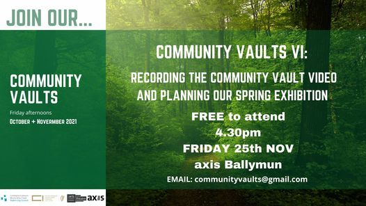 COMMUNITY VAULTS VI: RECORDING THE VAULT VIDEO AND PLANNING OUR SPRING EXHIBITION