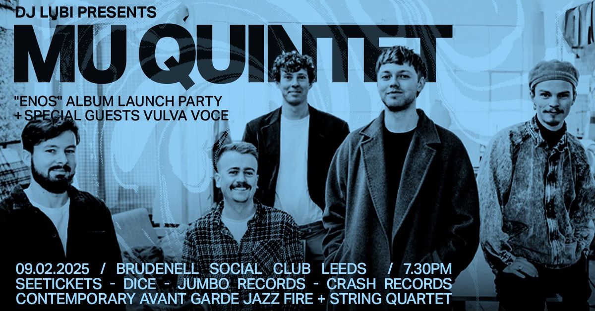 Mu Quinet "Enos" album launch featuring special guests Vulva Voce (string ensemble)