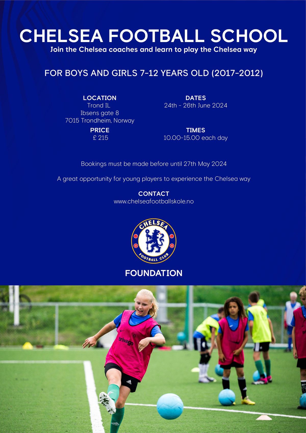 Chelsea Football School Trond IL 24th - 26th June 2024