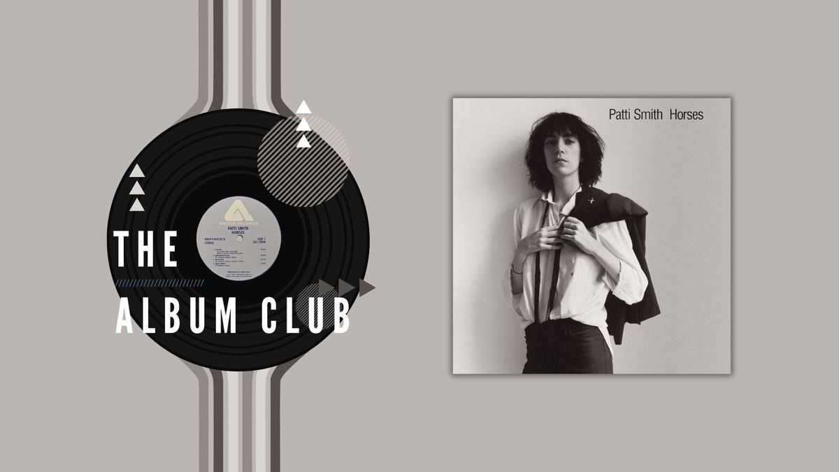 The Album Club: Horses by Patti Smith