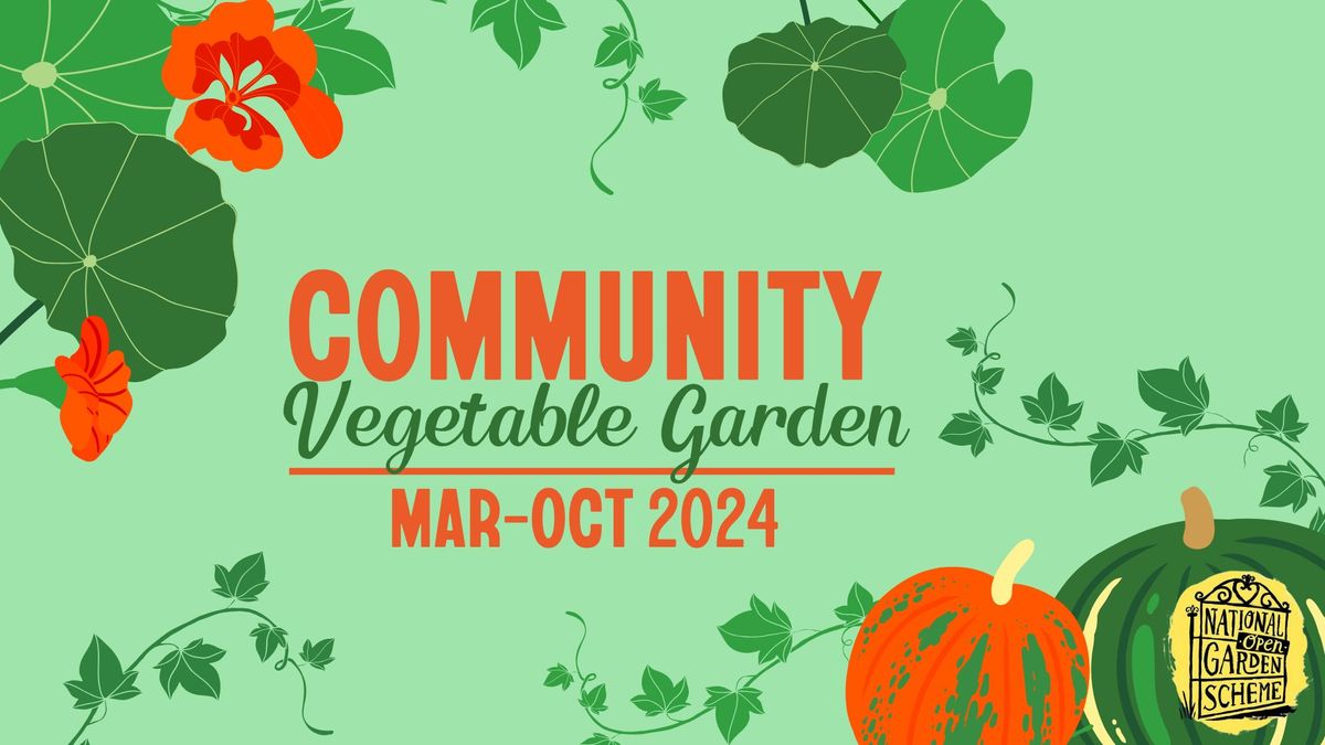 Community Vegetable Garden | Open Volunteer Sessions