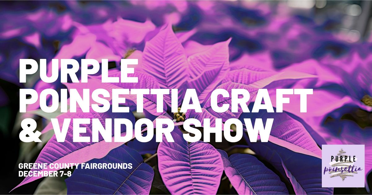 Purple Poinsettia Craft & Vendor Show