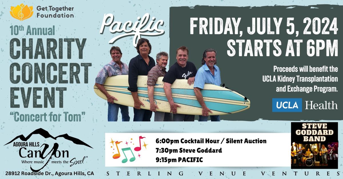 PACIFIC 50th Anniversary & Get Together Charity Event "Concert for Tom" - The Canyon in Agoura Hills
