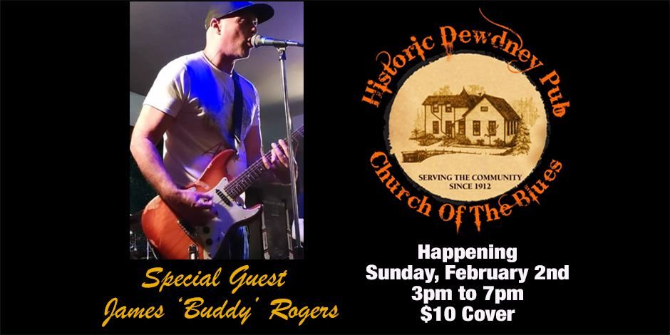 Ever popular favorite James 'Buddy' Rogers returns to our Church of the Blues Sunday Jam!