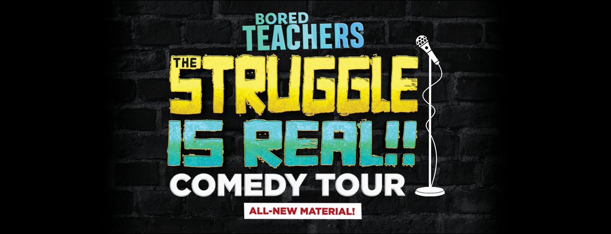 Bored Teachers Comedy Tour