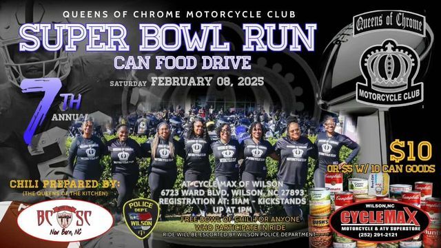 Queens of Chrome Motorcycle Club's  7th Annual Superbowl Run & Can Food Drive