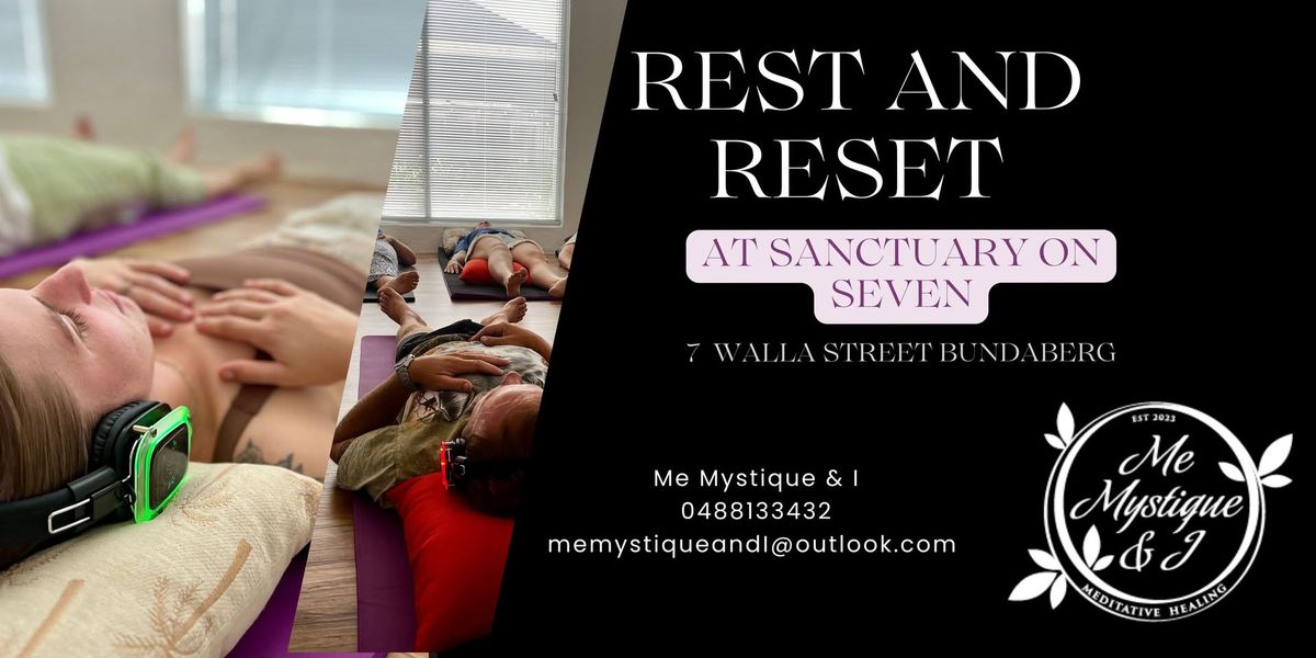 One Hour - Rest and Reset (Multiple Times available) 