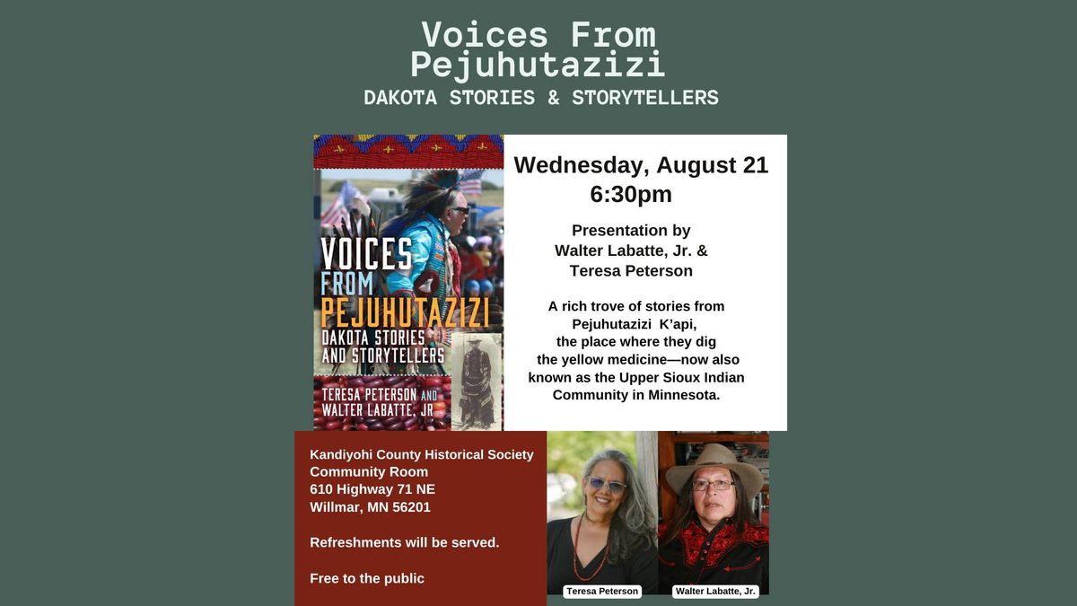 Voices From Pejuhutazizi: Dakota Stories & Storytellers