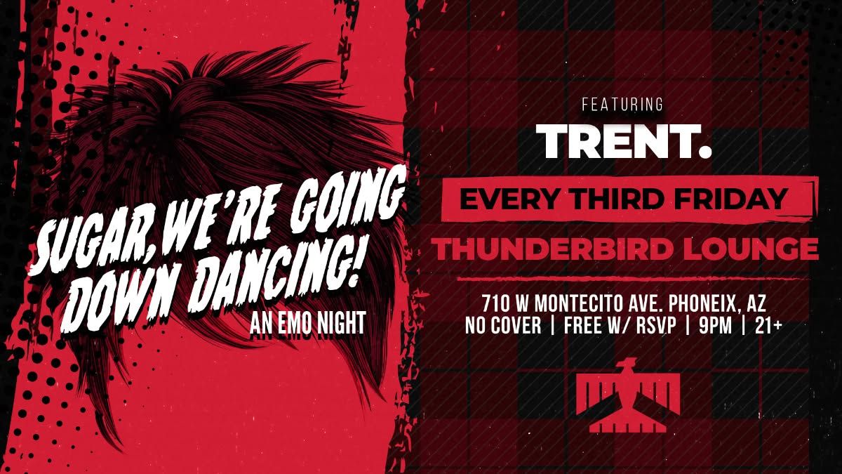 Sugar, We're Going Down Dancing!: Emo Night at Thunderbird Lounge