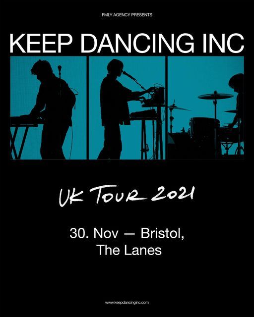 Keep Dancing Inc \u25e6 The Lanes (free show)