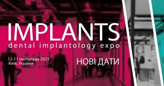 Implants - dental implantology expo 2021