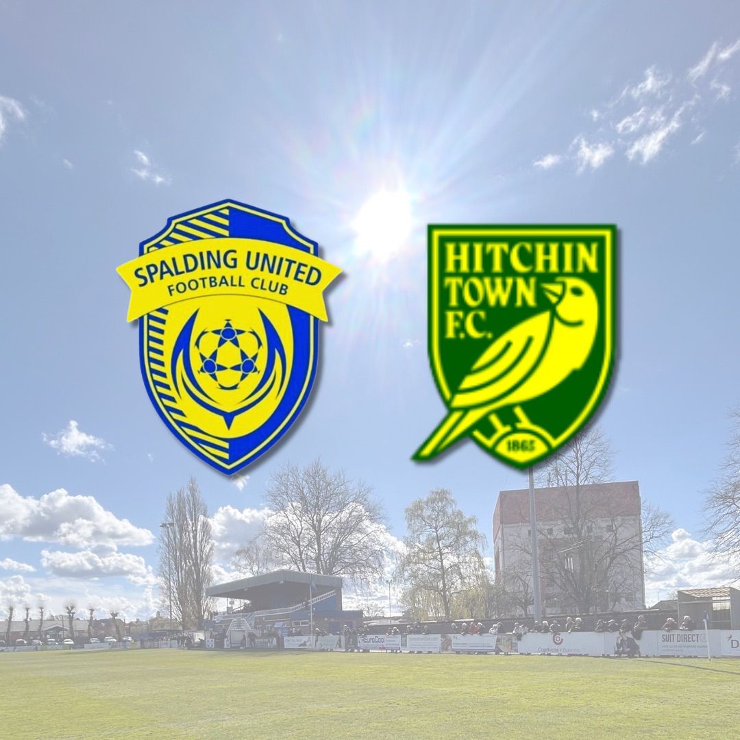 Spalding United v Hitchin Town