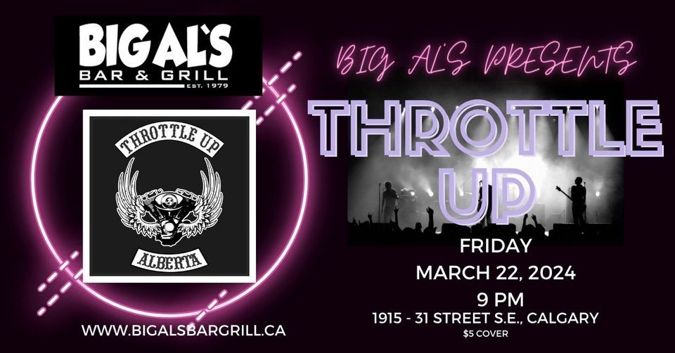 Throttle Up LIVE at Big Als!, Big Al's Bar & Grill, Calgary, 22 March 2024