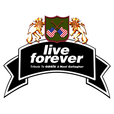 Live Forever (Tribute To Oasis)