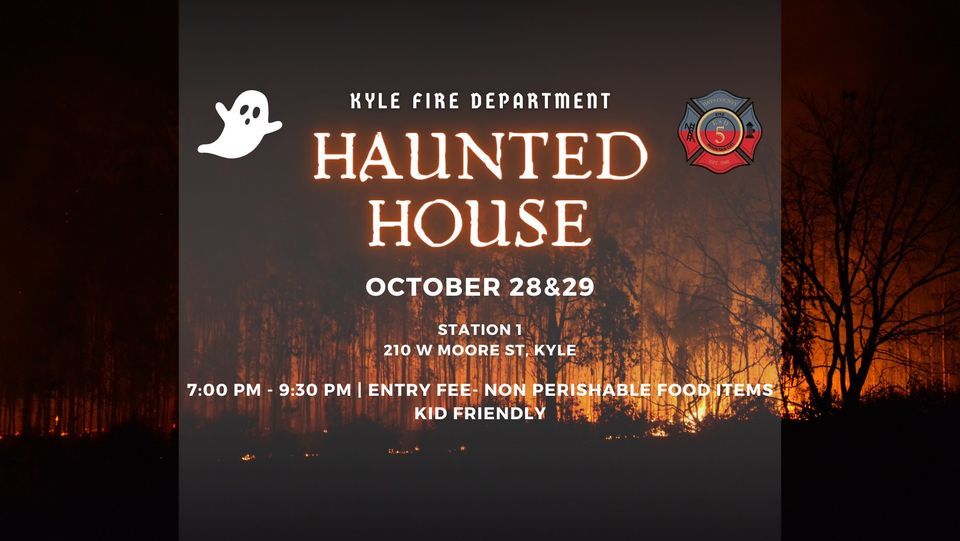 Kyle Fire Department Haunted House