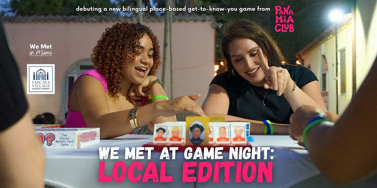 We Met at Game Night: Local Edition