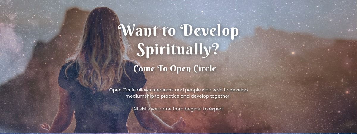 Open Circle - Develop Your Mediumship