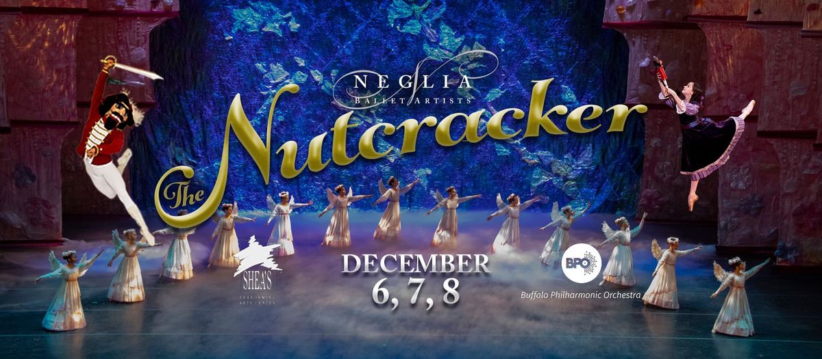 Neglia Ballet's The Nutcracker at Shea's