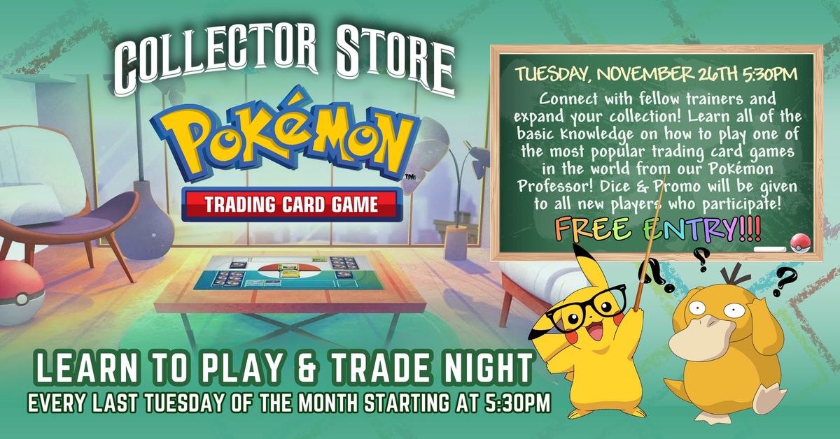 *NOV* Pok\u00e9mon Learn to Play & Trade Night