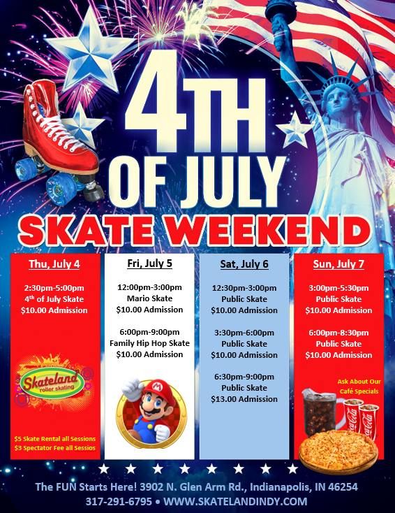 4th of July Skating Weekend