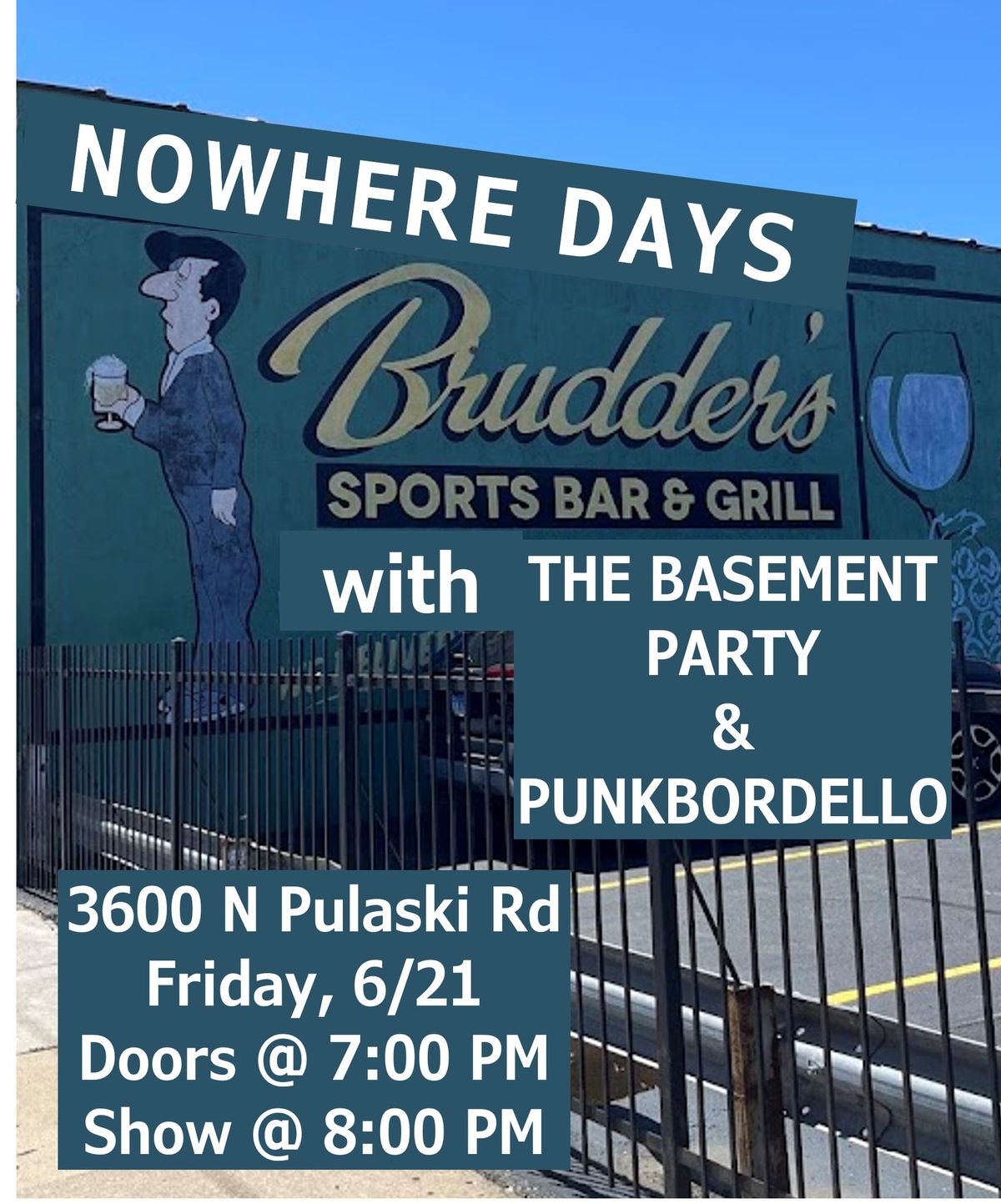 Nowhere Days @ Brudder's w\/The Basement Party, PunkBordello