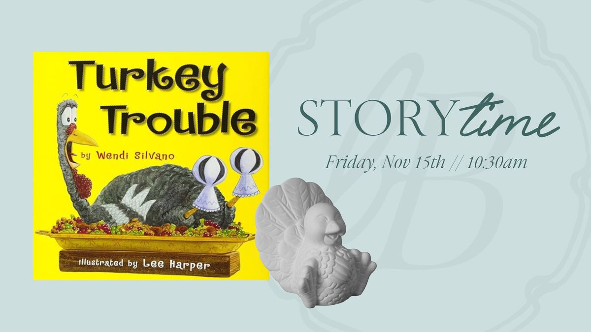 Friday Story Time: Turkey Trouble