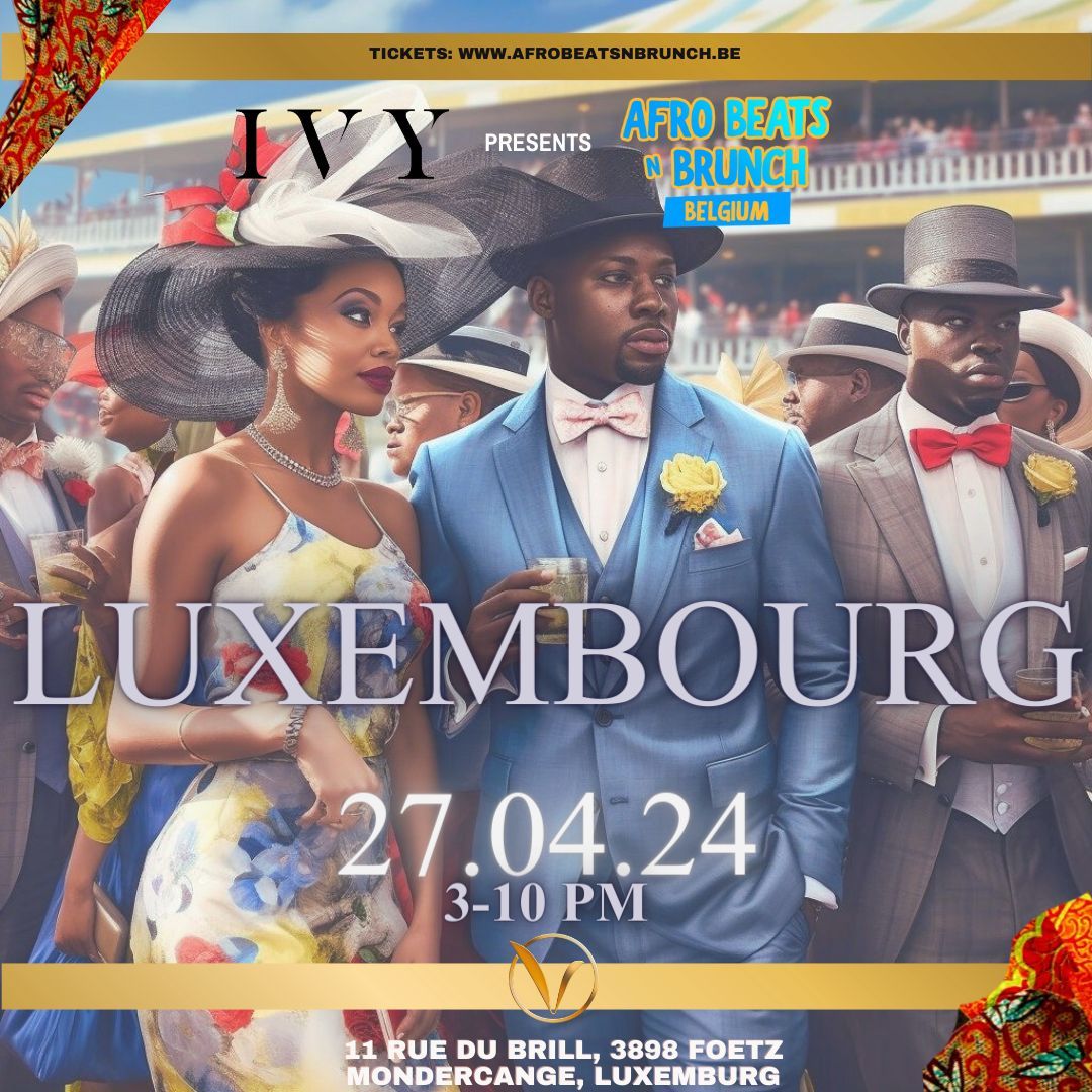 LUXEMBOURG - Afrobeats N Brunch