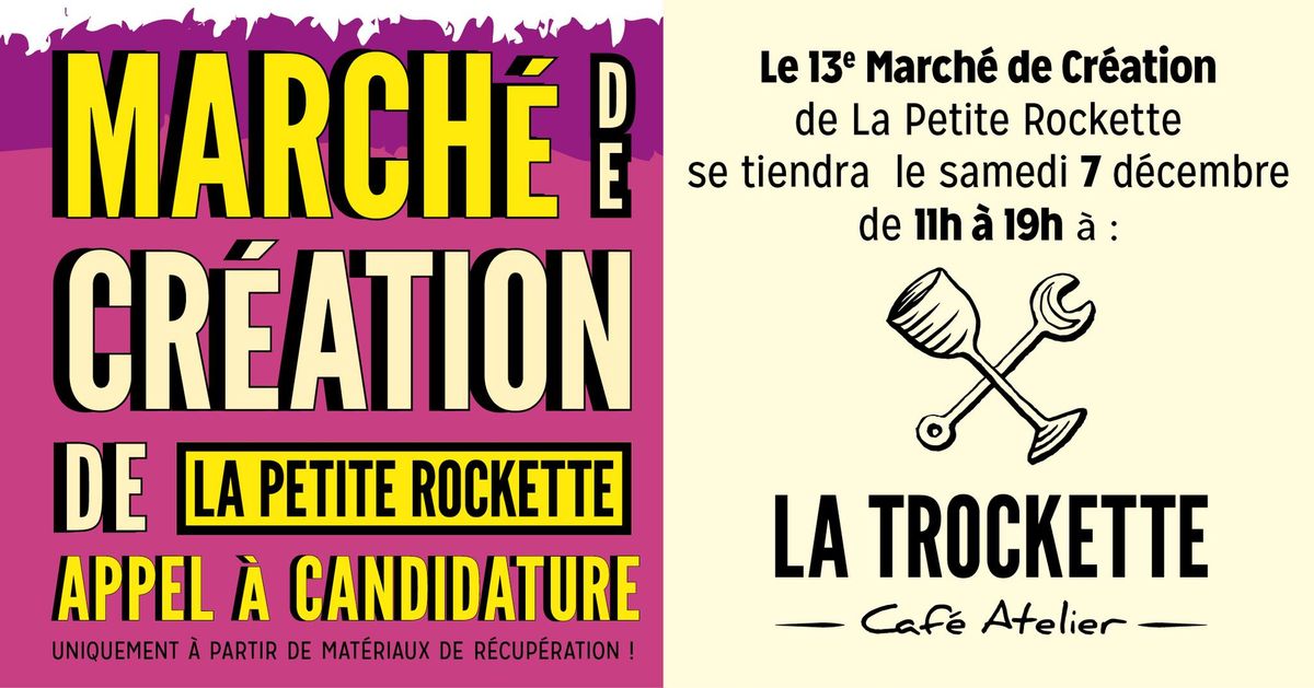 Appel \u00e0 candidature 13e March\u00e9 de Cr\u00e9ation de La Petite Rockette