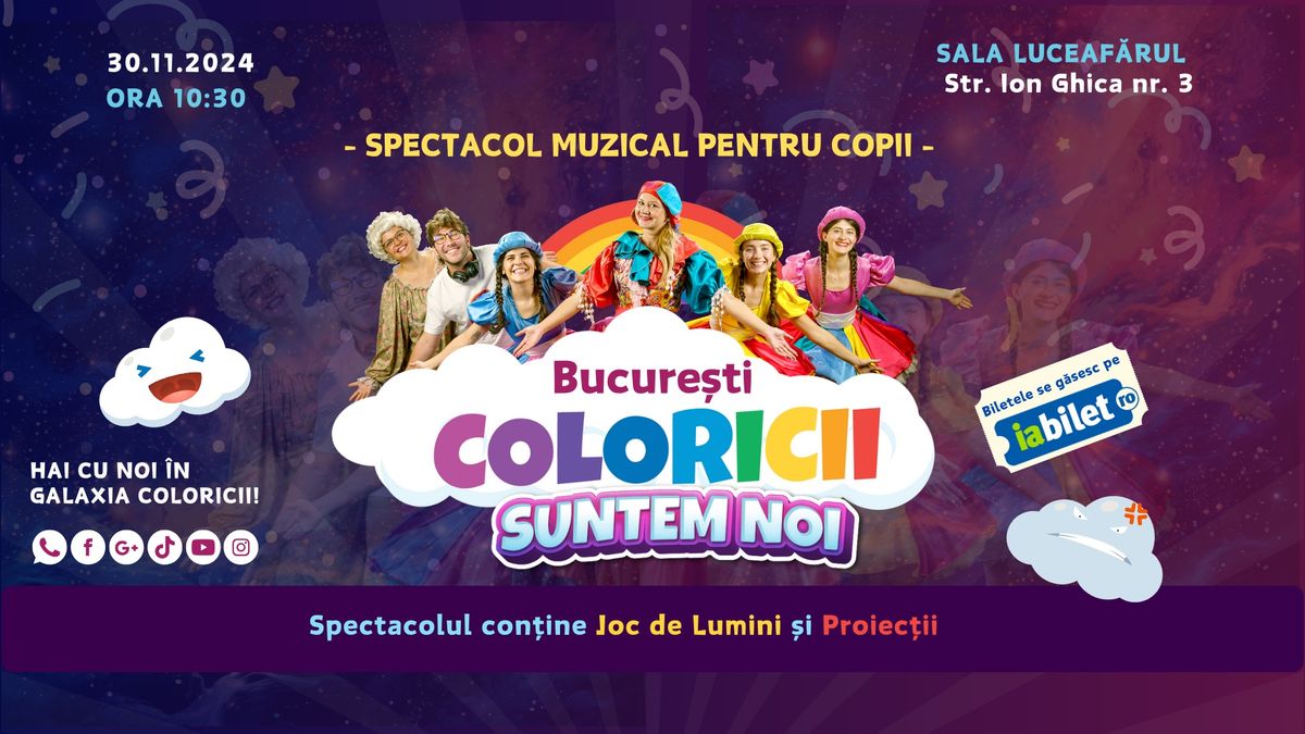 BUCURE\u0218TI - SPECTACOL MUZICAL PENTRU COPII \u201cColoricii suntem noi\u201d \ud83d\ude80TURNEU \u00ceN \u021aAR\u0102