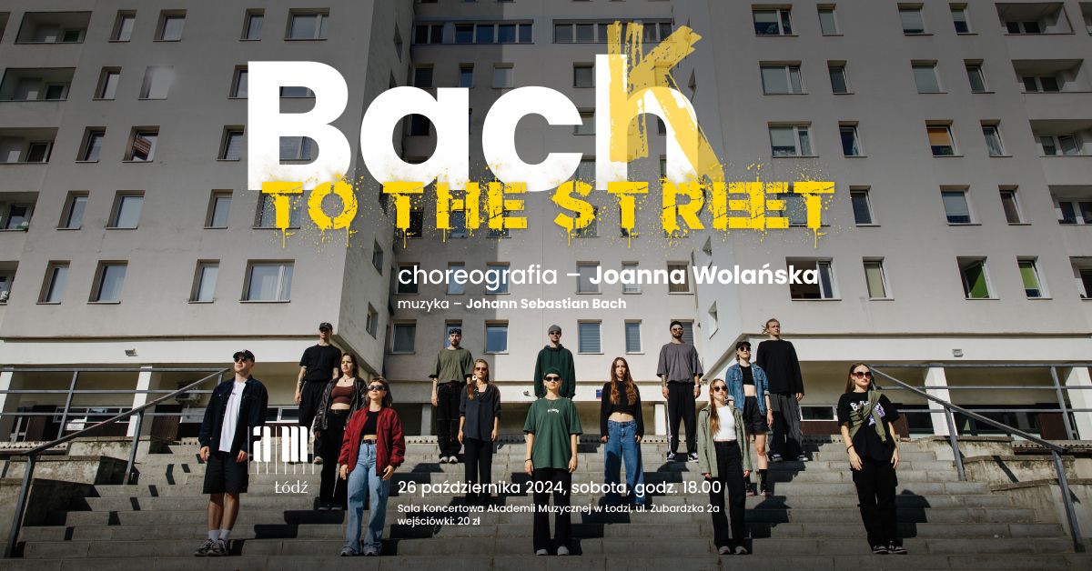 BACH TO THE STREET